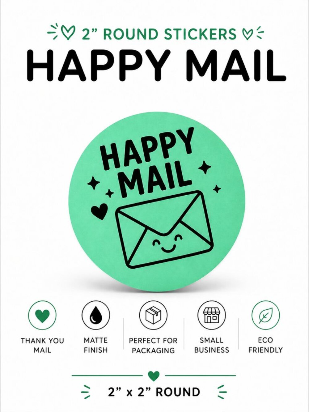 50 Dark Green Happy Mail Stickers 2in Round Small Business Labels